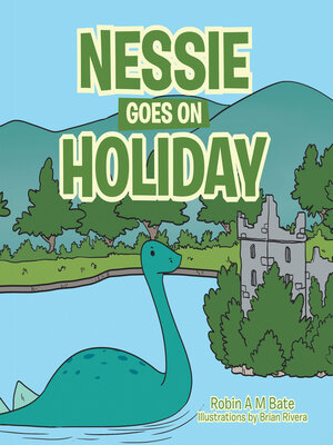cover image of Nessie Goes on Holiday